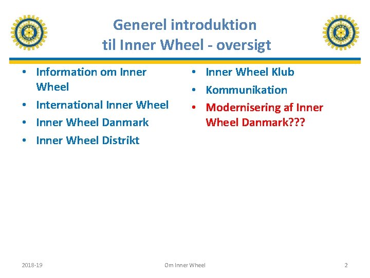 Generel introduktion til Inner Wheel - oversigt • Information om Inner Wheel • International