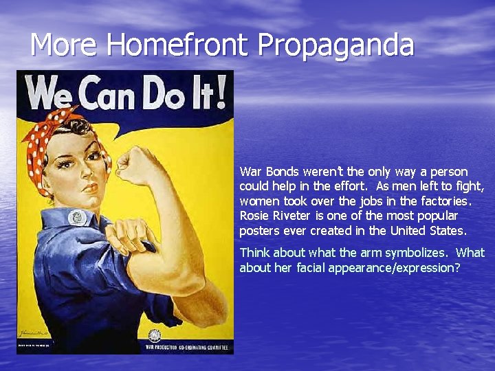 More Homefront Propaganda War Bonds weren’t the only way a person could help in