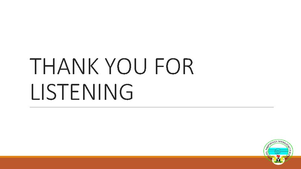 THANK YOU FOR LISTENING 