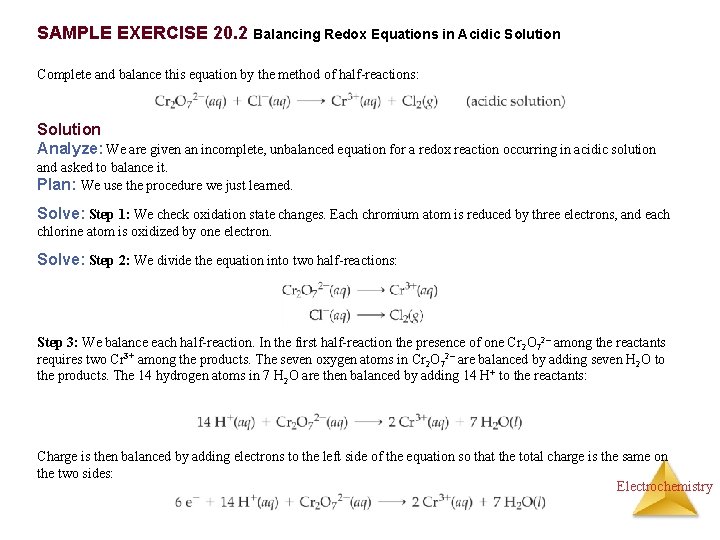 SAMPLE EXERCISE 20. 2 Balancing Redox Equations in Acidic Solution Complete and balance this