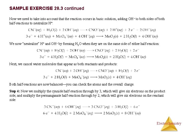 SAMPLE EXERCISE 20. 3 continued Now we need to take into account that the