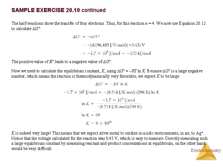 SAMPLE EXERCISE 20. 10 continued The half-reactions show the transfer of four electrons. Thus, SAMPLE EXERCISE 20. 10 continued The half-reactions show the transfer of four electrons. Thus,