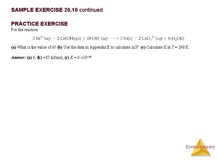 SAMPLE EXERCISE 20. 10 continued PRACTICE EXERCISE For the reaction (a) What is the