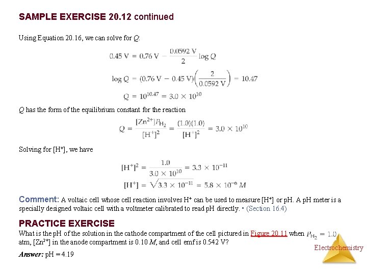 SAMPLE EXERCISE 20. 12 continued Using Equation 20. 16, we can solve for Q: SAMPLE EXERCISE 20. 12 continued Using Equation 20. 16, we can solve for Q: