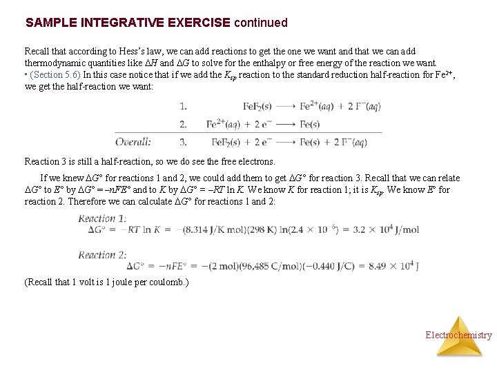 SAMPLE INTEGRATIVE EXERCISE continued Recall that according to Hess’s law, we can add reactions
