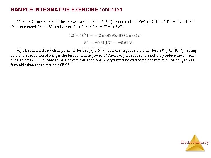 SAMPLE INTEGRATIVE EXERCISE continued Then, G° for reaction 3, the one we want, is