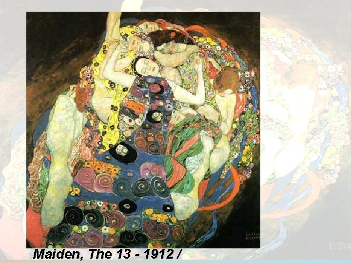 Maiden, The 13 - 1912 / 