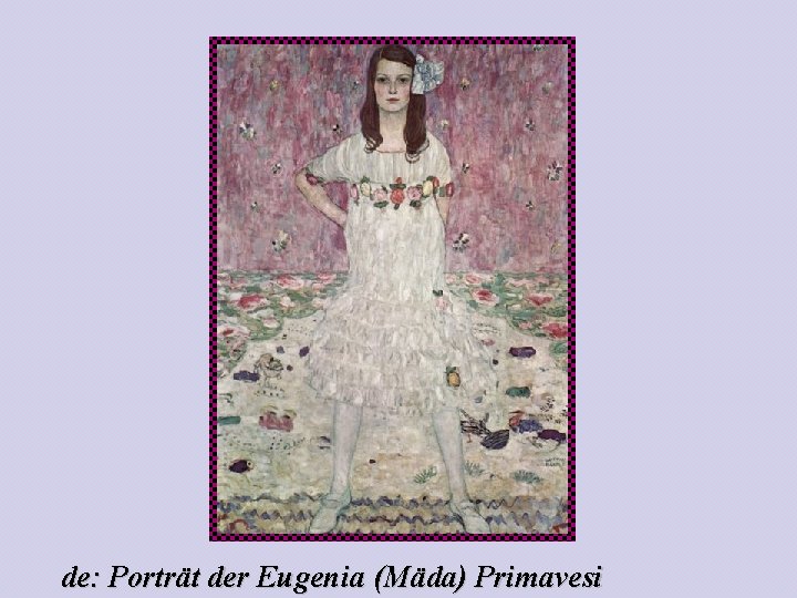 de: Porträt der Eugenia (Mäda) Primavesi 