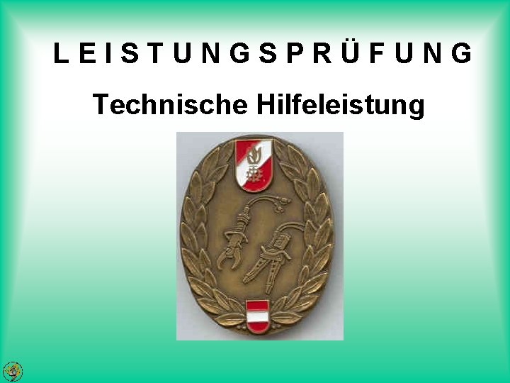 LEISTUNGSPRÜFUNG Technische Hilfeleistung 