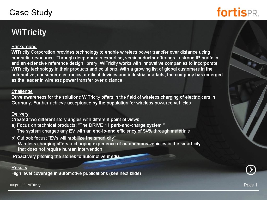 Case Study Wi. Tricity Background Wi. Tricity Corporation provides technology to enable wireless power