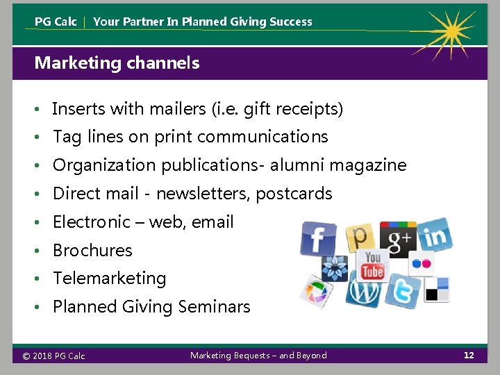 PG Calc | Your Partner In Planned Giving Success Marketing channels • Inserts with PG Calc | Your Partner In Planned Giving Success Marketing channels • Inserts with