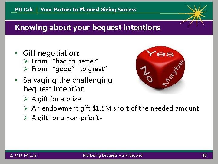 PG Calc | Your Partner In Planned Giving Success Knowing about your bequest intentions PG Calc | Your Partner In Planned Giving Success Knowing about your bequest intentions