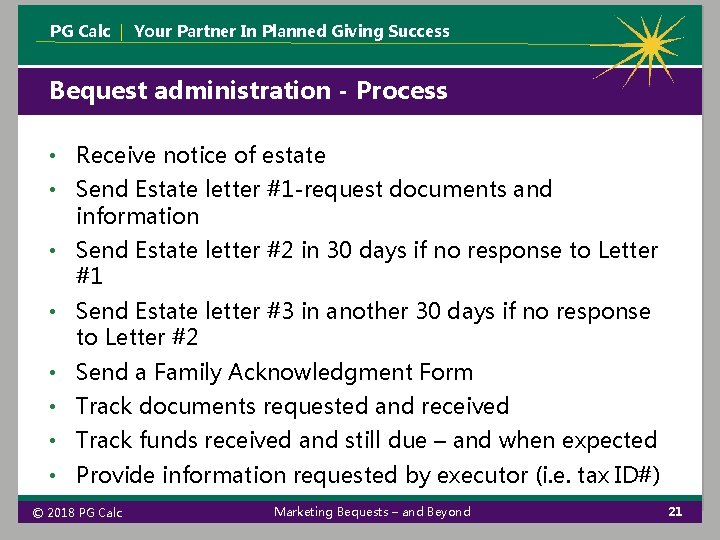 PG Calc | Your Partner In Planned Giving Success Bequest administration - Process • PG Calc | Your Partner In Planned Giving Success Bequest administration - Process •