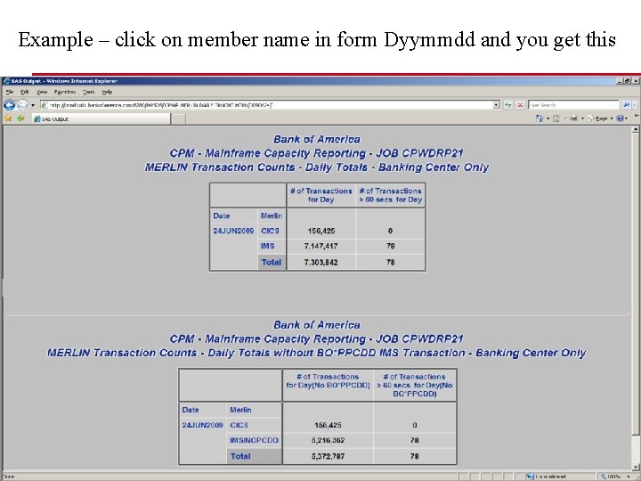 Example – click on member name in form Dyymmdd and you get this 