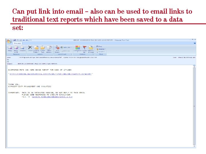 Can put link into email – also can be used to email links to