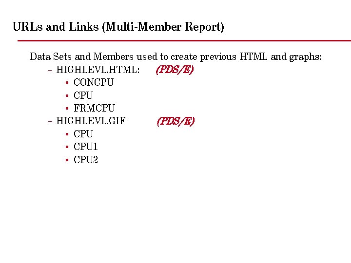 URLs and Links (Multi-Member Report) Data Sets and Members used to create previous HTML