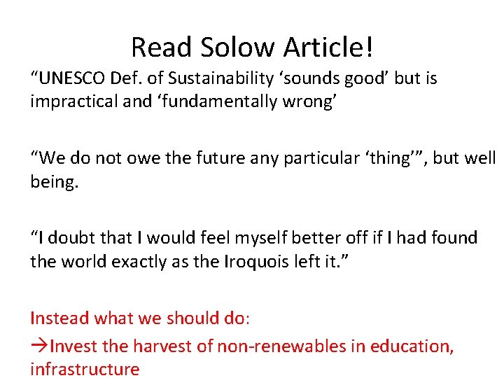 Read Solow Article! “UNESCO Def. of Sustainability ‘sounds good’ but is impractical and ‘fundamentally Read Solow Article! “UNESCO Def. of Sustainability ‘sounds good’ but is impractical and ‘fundamentally