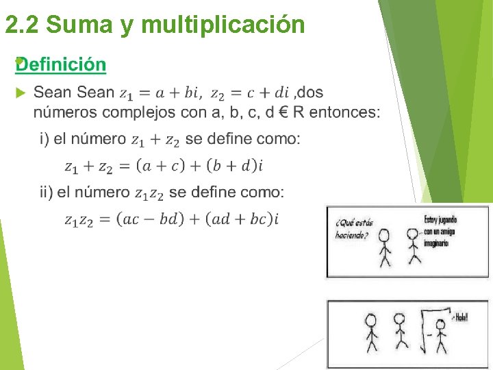 2. 2 Suma y multiplicación 