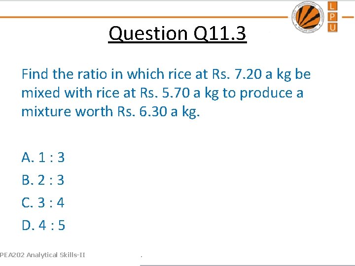 Question Q 11. 3 Find the ratio in which rice at Rs. 7. 20