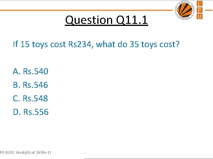 Question Q 11. 1 If 15 toys cost Rs 234, what do 35 toys