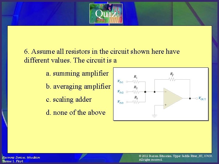 Quiz 6. Assume all resistors in the circuit shown here have different values. The