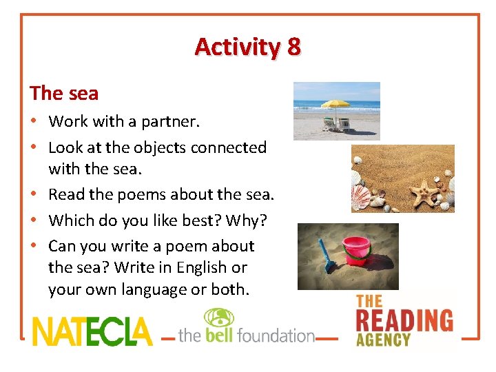 Activity 8 The sea • Work with a partner. • Look at the objects