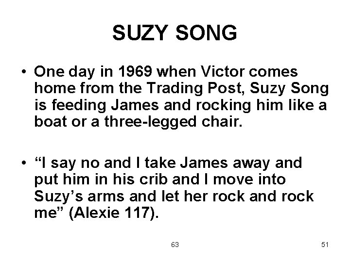 SUZY SONG • One day in 1969 when Victor comes home from the Trading