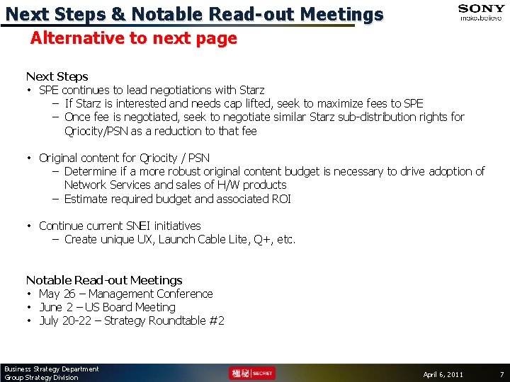 Next Steps & Notable Read-out Meetings Alternative to next page Next Steps • SPE
