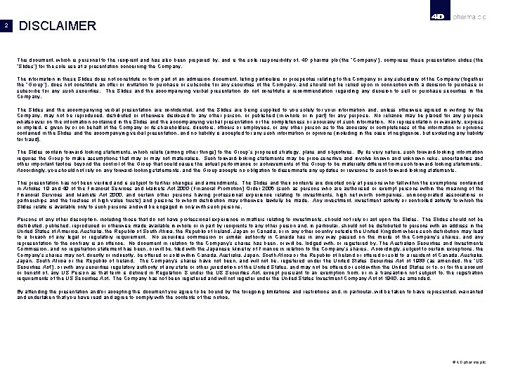 2 DISCLAIMER This document, which is personal to the recipient and has also been