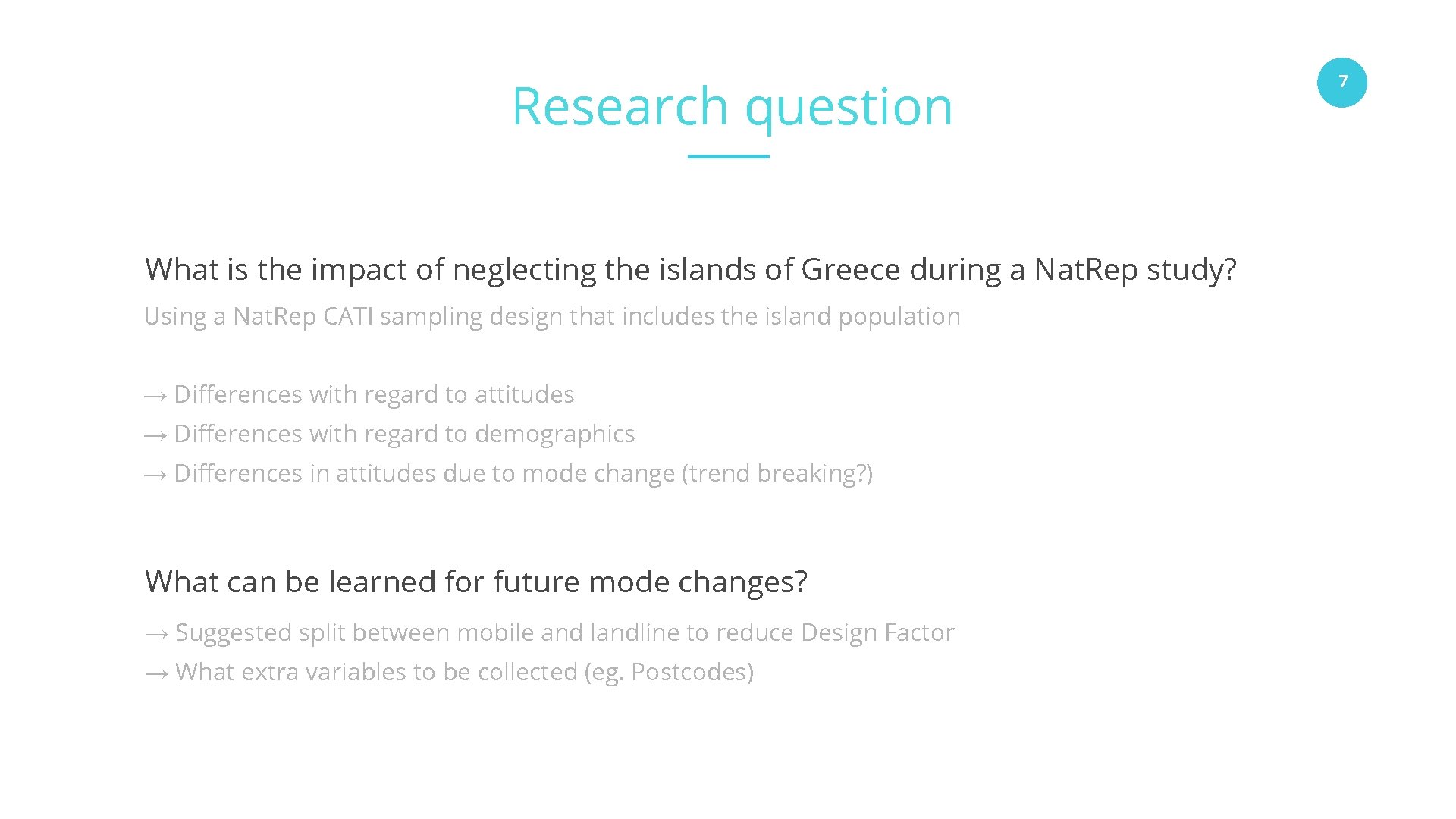 Research question What is the impact of neglecting the islands of Greece during a