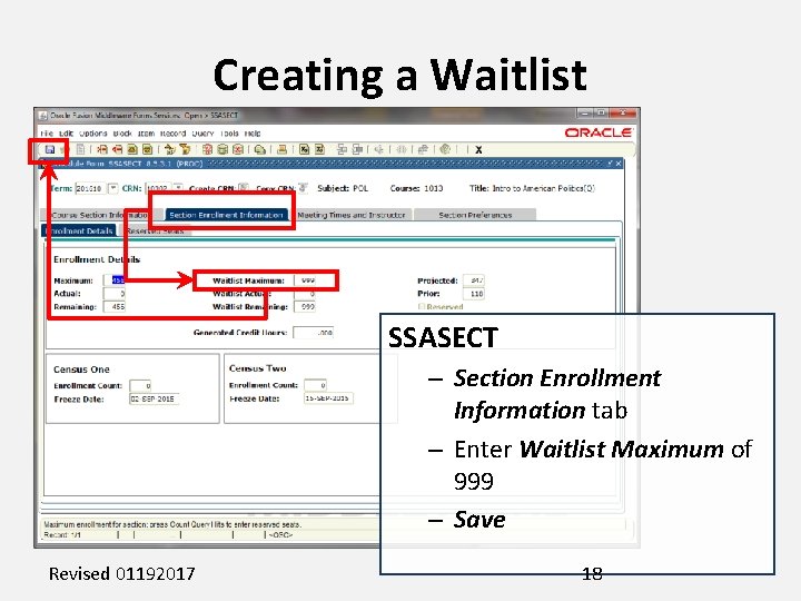 Creating a Waitlist SSASECT – Section Enrollment Information tab – Enter Waitlist Maximum of