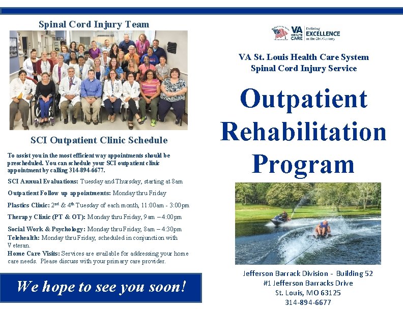 Spinal Cord Injury Team VA St. Louis Health Care System Spinal Cord Injury Service