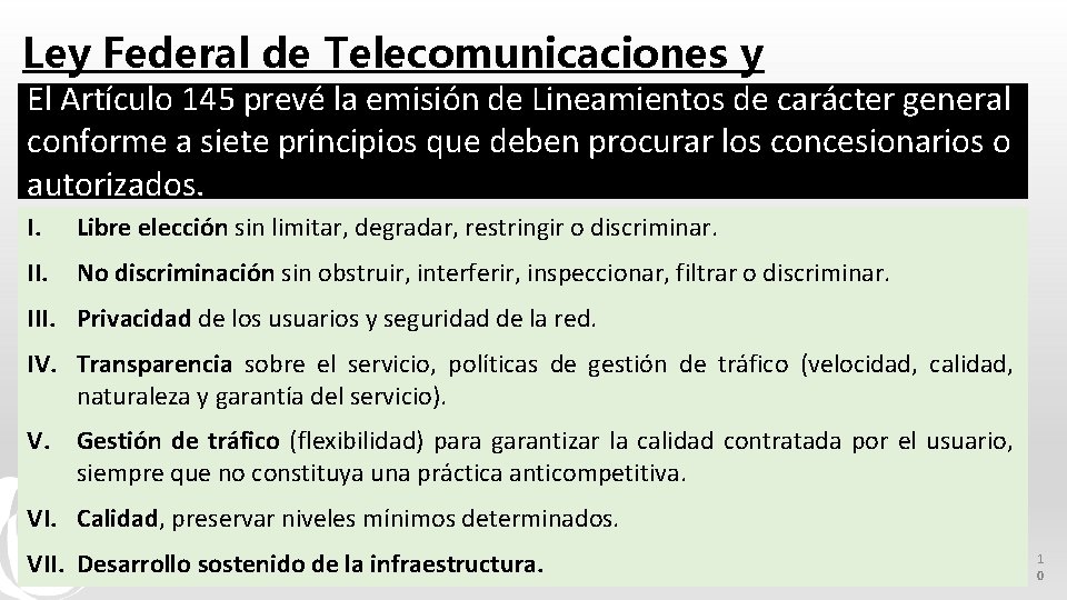 Ley Federal de Telecomunicaciones y El Artículo 145 prevé la emisión de Lineamientos de