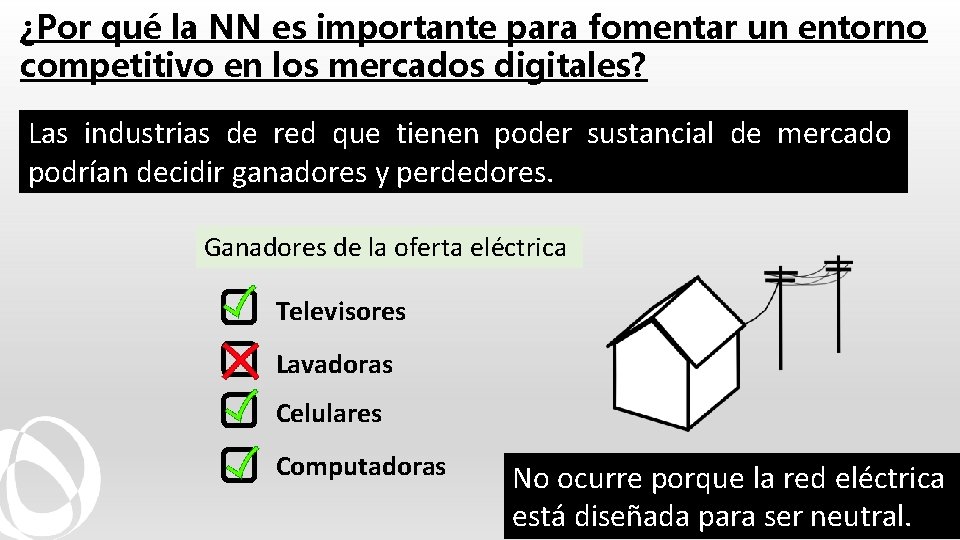 ¿Por qué la NN es importante para fomentar un entorno competitivo en los mercados