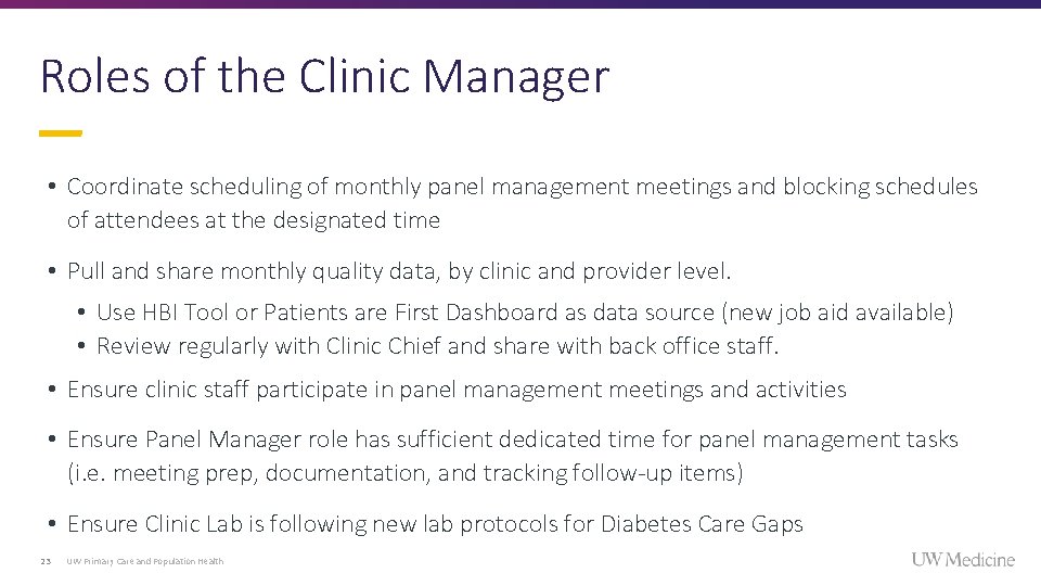Roles of the Clinic Manager • Coordinate scheduling of monthly panel management meetings and Roles of the Clinic Manager • Coordinate scheduling of monthly panel management meetings and
