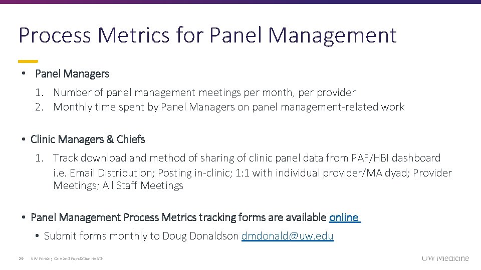 Process Metrics for Panel Management • Panel Managers 1. Number of panel management meetings Process Metrics for Panel Management • Panel Managers 1. Number of panel management meetings