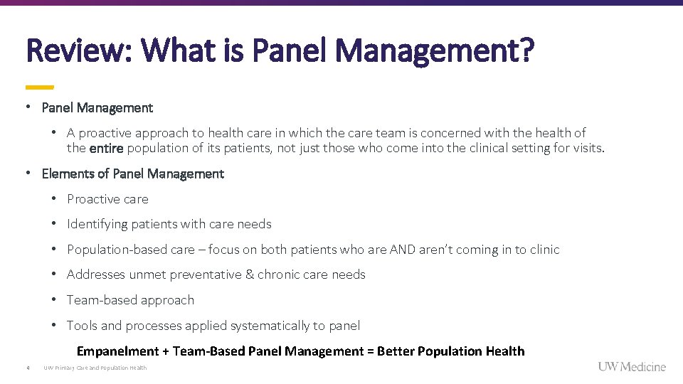 Review: What is Panel Management? • Panel Management • A proactive approach to health Review: What is Panel Management? • Panel Management • A proactive approach to health