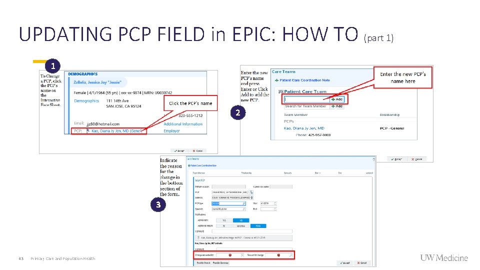 UPDATING PCP FIELD in EPIC: HOW TO (part 1) 1 2 3 43 Primary UPDATING PCP FIELD in EPIC: HOW TO (part 1) 1 2 3 43 Primary