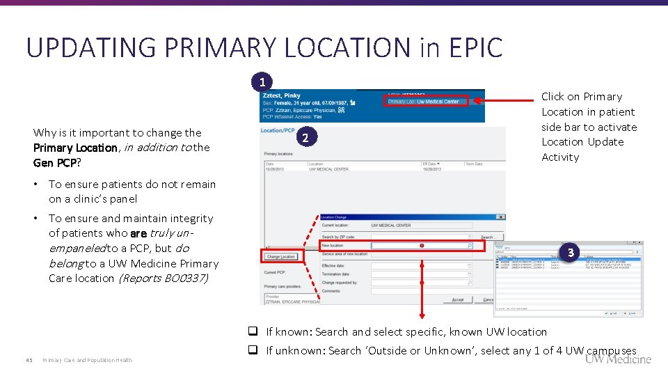 UPDATING PRIMARY LOCATION in EPIC 1 Why is it important to change the Primary UPDATING PRIMARY LOCATION in EPIC 1 Why is it important to change the Primary