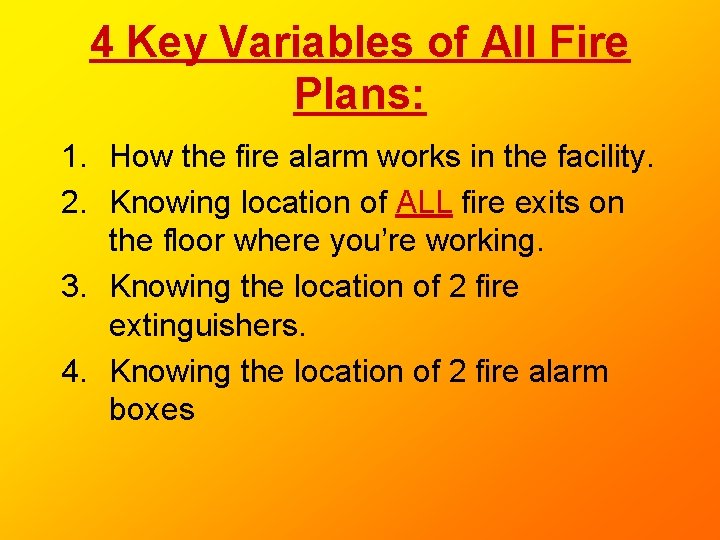 4 Key Variables of All Fire Plans: 1. How the fire alarm works in 4 Key Variables of All Fire Plans: 1. How the fire alarm works in