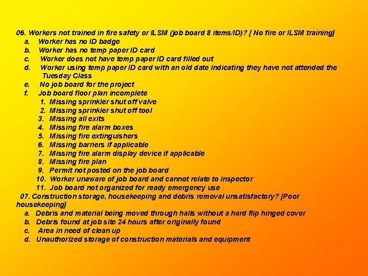 06. Workers not trained in fire safety or ILSM (job board 8 items/ID)? [ 06. Workers not trained in fire safety or ILSM (job board 8 items/ID)? [