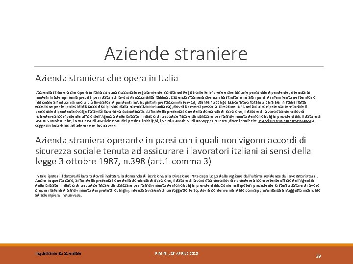 Aziende straniere Azienda straniera che opera in Italia L’azienda straniera che opera in Italia