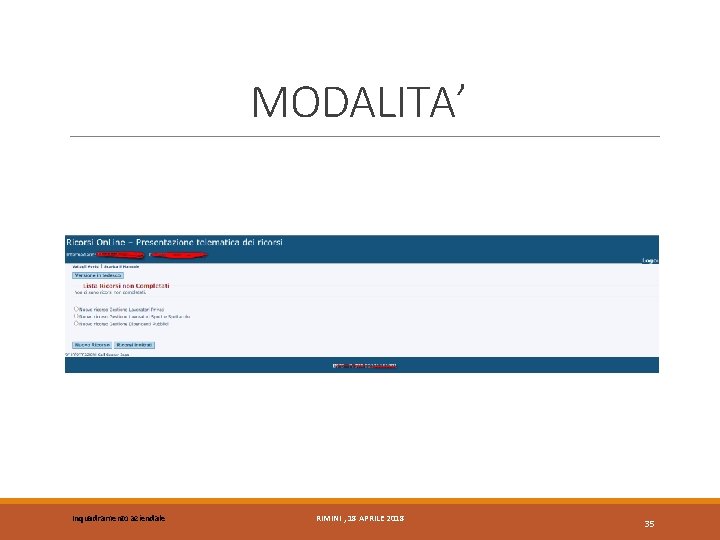 MODALITA’ Inquadramento aziendale RIMINI , 18 APRILE 2018 35 