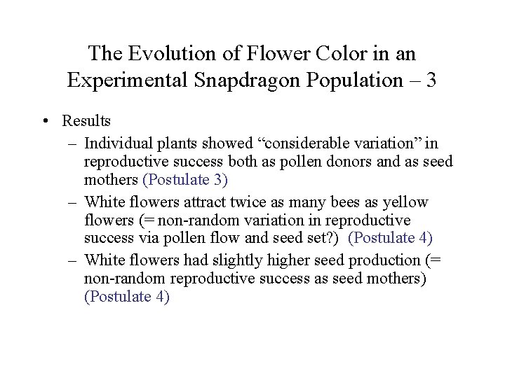 The Evolution of Flower Color in an Experimental Snapdragon Population – 3 • Results