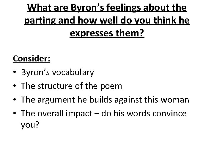 What are Byron’s feelings about the parting and how well do you think he