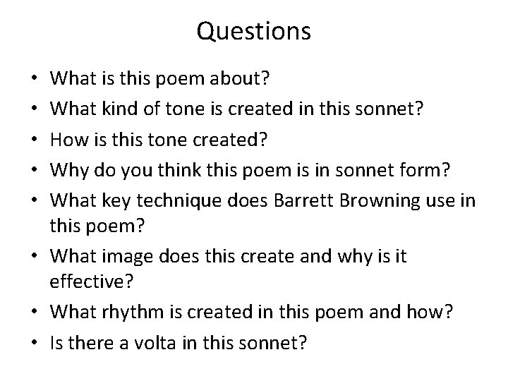 Questions What is this poem about? What kind of tone is created in this