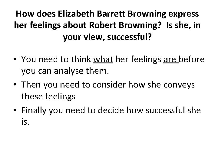 How does Elizabeth Barrett Browning express her feelings about Robert Browning? Is she, in
