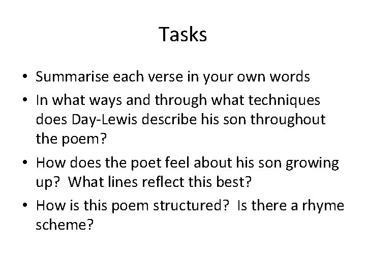 Tasks • Summarise each verse in your own words • In what ways and