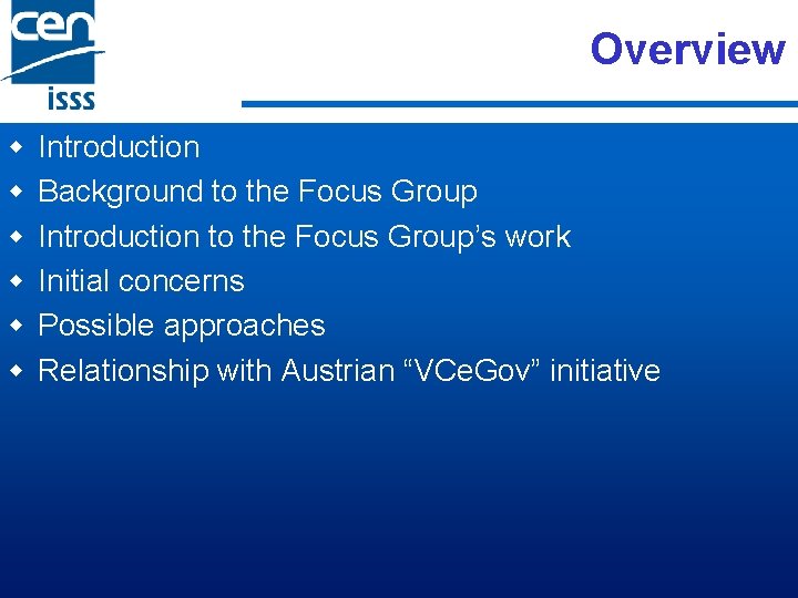 Overview w w w Introduction Background to the Focus Group Introduction to the Focus