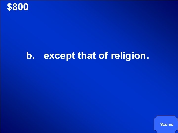 © Mark E. Damon - All Rights Reserved $800 b. except that of religion.